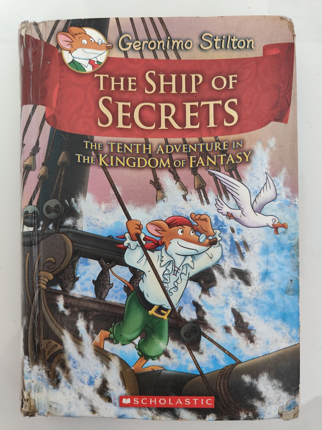 The Ship of Secrets: The Tenth Adventure in the Kingdom of Fantasy