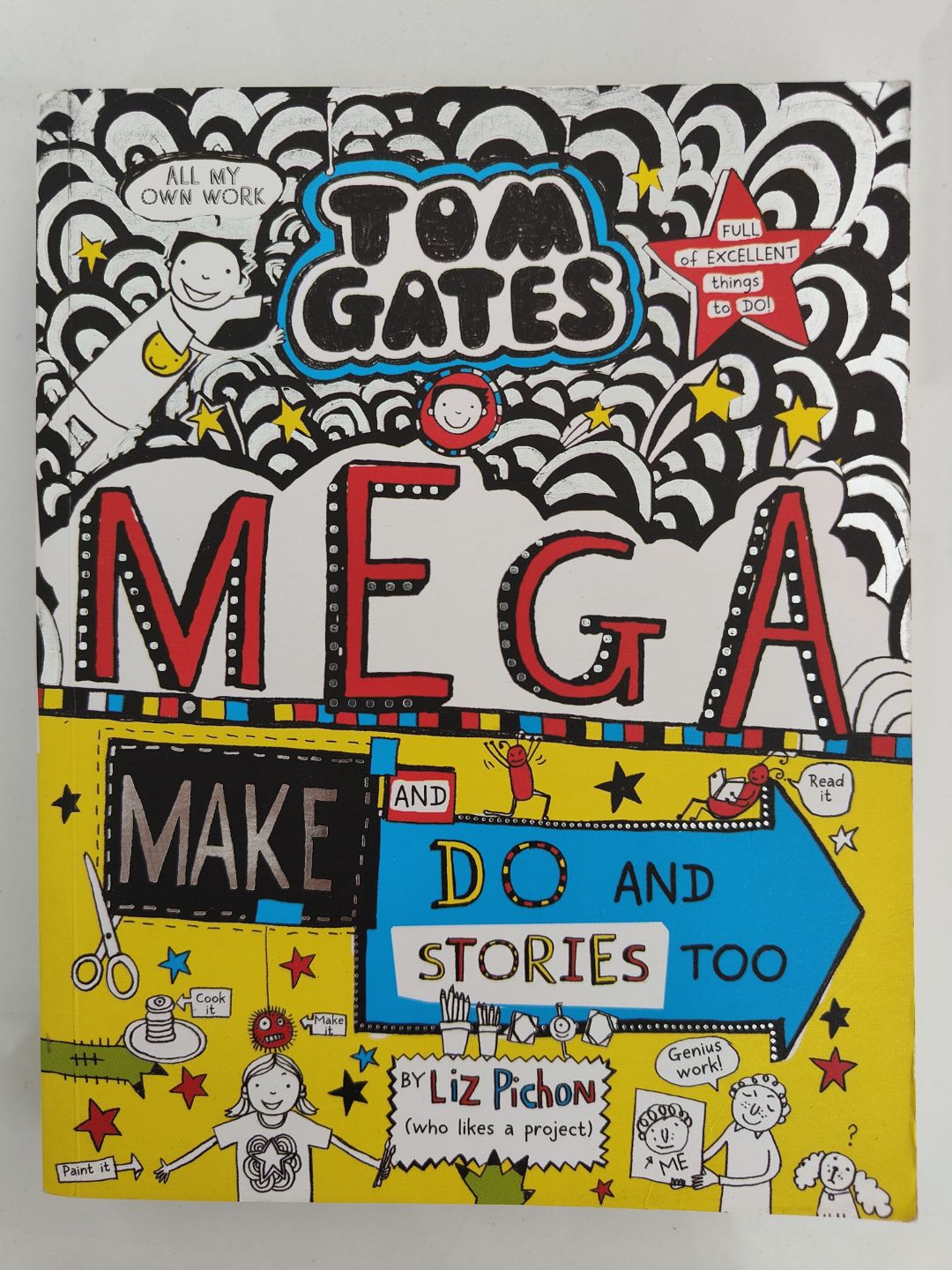 Tom Gates MEGA MAKE AND DO STORIES TOO #16