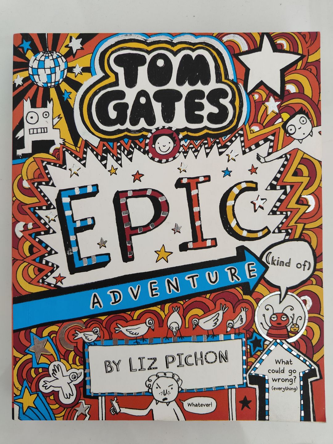 Tom Gates: Epic Adventure #13