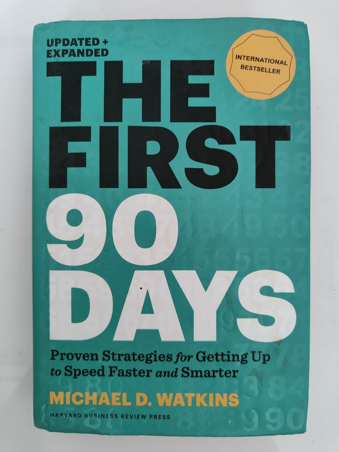 The First 90 Days
